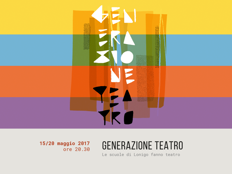 Generazione Teatro - Teatro di Lonigo